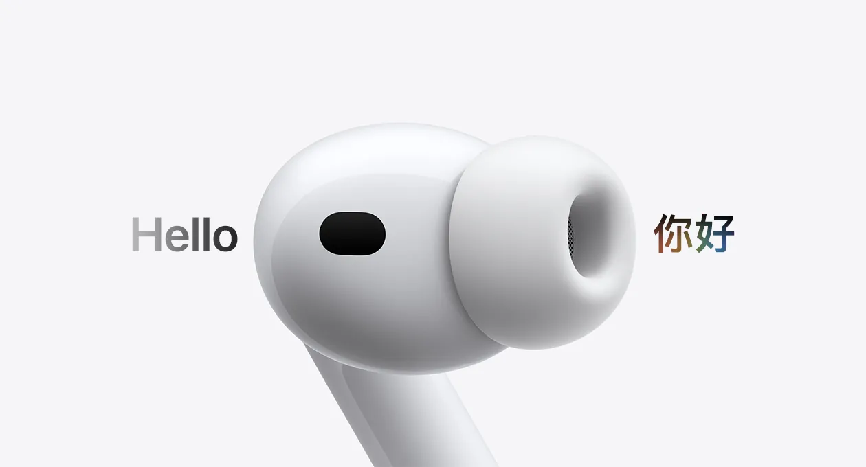AirPods Pro 3，配備矽膠耳塞的耳筒，即時翻譯功能將英文的「Hello」翻譯成中文的「你好」